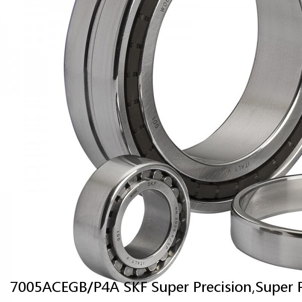 7005ACEGB/P4A SKF Super Precision,Super Precision Bearings,Super Precision Angular Contact,7000 Series,25 Degree Contact Angle