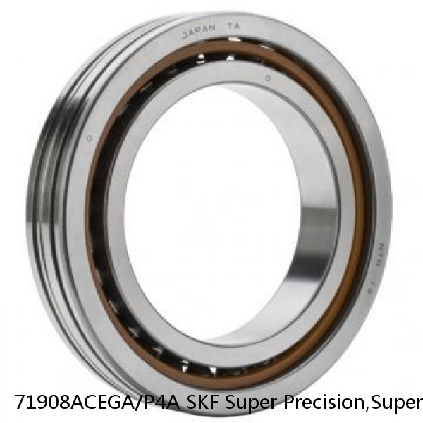 71908ACEGA/P4A SKF Super Precision,Super Precision Bearings,Super Precision Angular Contact,71900 Series,25 Degree Contact Angle