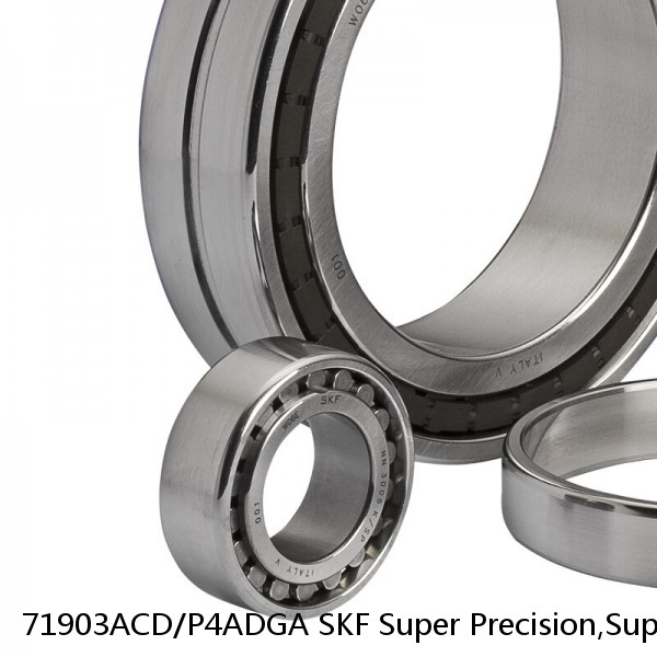 71903ACD/P4ADGA SKF Super Precision,Super Precision Bearings,Super Precision Angular Contact,71900 Series,25 Degree Contact Angle #1 small image